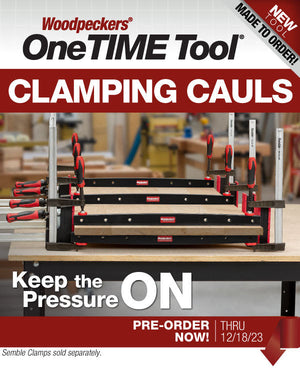 Clamping Cauls - OneTIME Tool - 2023