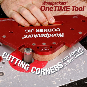 Corner Jig - OneTIME Tool